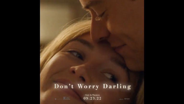 ‘Don’t Worry Darling’ (But I am)